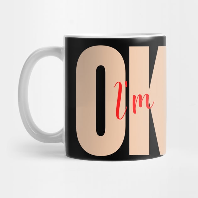 I am OK by Tumair